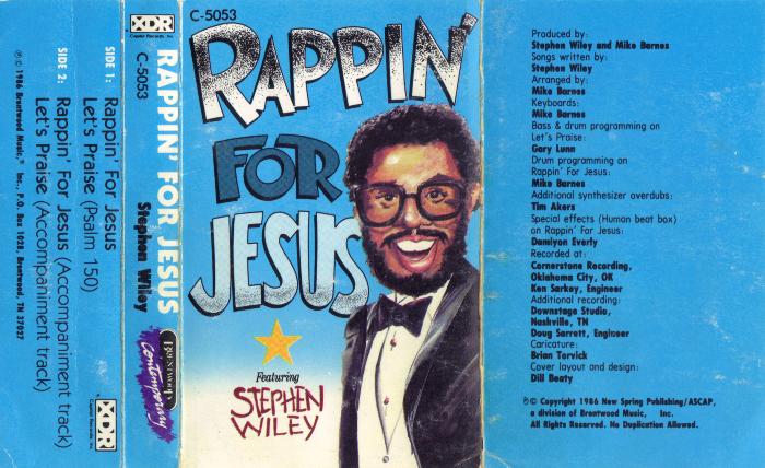 Stephen Wiley - Rappin' For Jesus