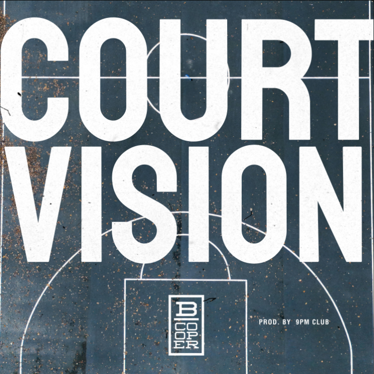 "Court Vision" - B Cooper